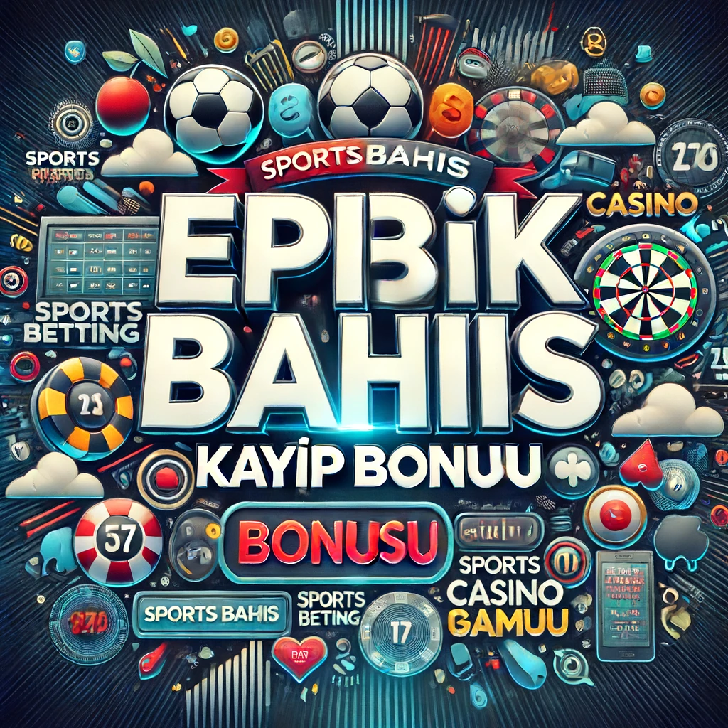 Epikbahis Kayıp Bonusu